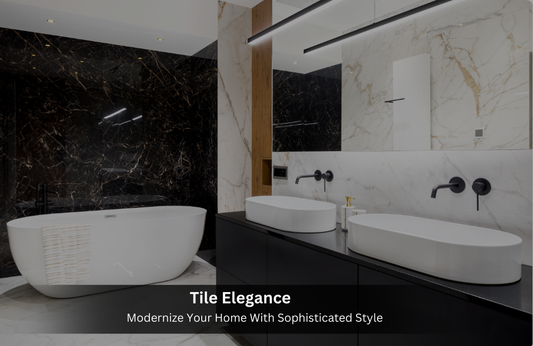Tile Elegance: Modernize Your Home with Sophisticated Style